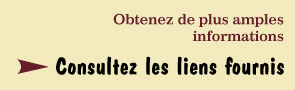 Obtenez de plus amples informations - Consultez les liens fournis